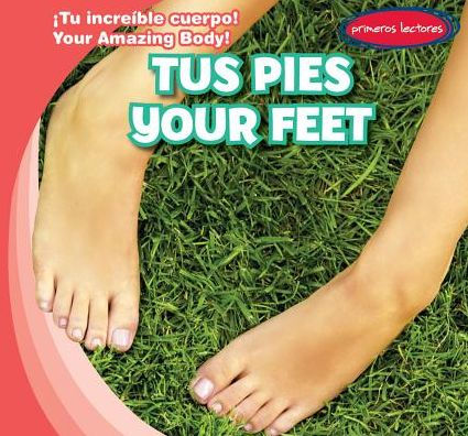 Tus pies / Your Feet