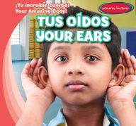 Title: Tus oidos / Your Ears, Author: Nancy Greenwood