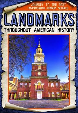 Landmarks Throughout American History