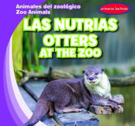 Title: Las nutrias / Otters at the Zoo, Author: Seth Lynch