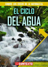 Title: El ciclo del agua (The Water Cycle), Author: Santana Hunt