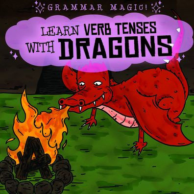 Learn Verb Tenses with Dragons