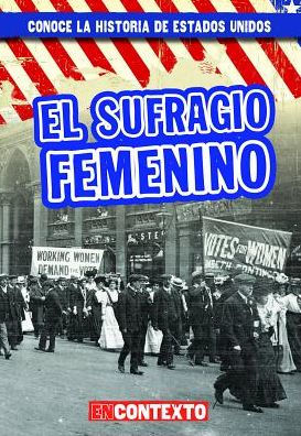 El sufragio femenino (Women's Suffrage)