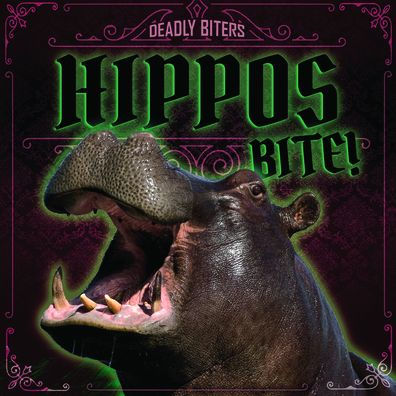 Hippos Bite!