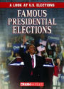 Famous Presidential Elections