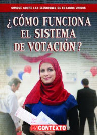 Title: Como funciona el sistema de votacion (How Does Voting Work?), Author: Kathryn Wesgate