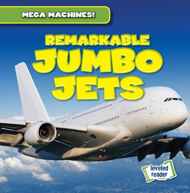 Remarkable Jumbo Jets