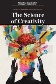 Title: The Science of Creativity, Author: Scientific American Editors