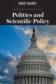 Title: Politics and Scientific Policy, Author: Scientific American Editors