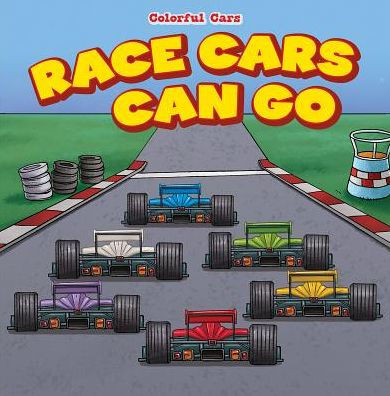 Race Cars Can Go Fast