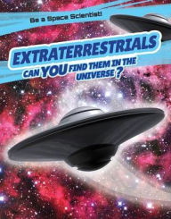 Title: Extraterrestrials: Can You Find Them in the Universe?, Author: David Hawksett