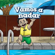 Title: Vamos a nadar (Let's Go Swimming), Author: Melissa Rae Shofner