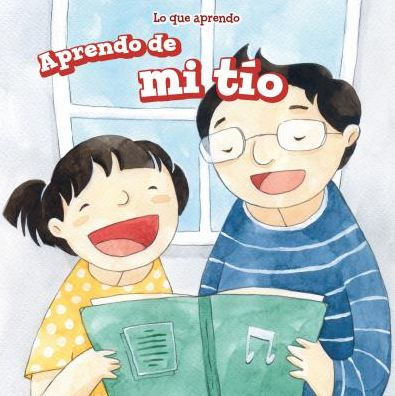 Aprendo de mi tio (I Learn from My Uncle)