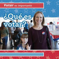 Title: 'Que es votar? (What Is Voting?), Author: Kristen Rajczak Nelson
