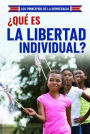 'Que es la libertad individual? (What Is Individual Freedom?)
