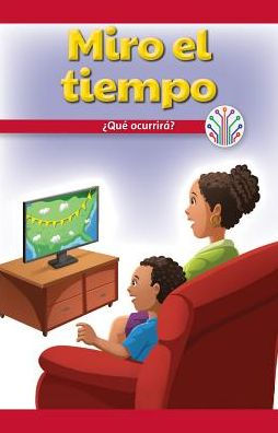 Miro El Tiempo: ï¿½Quï¿½ Ocurrirï¿½? (I Watch the Weather: What Will Happen?)