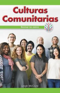 Title: Culturas Comunitarias / Community Cultures : Revisar Los Datos / Looking at Data, Author: Leigh McClure