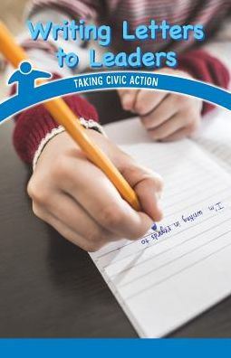 Writing Letters to Leaders: Taking Civic Action