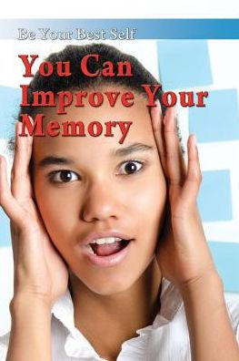 You Can Improve Your Memory