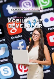 Title: A Career as a Mobile App Developer, Author: Jason Porterfield