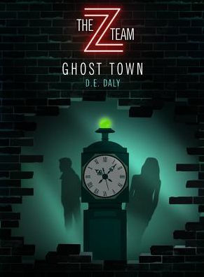 Ghost Town (Z Team Series)