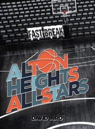 Title: Fast Break, Author: David Aro