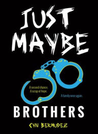 Title: Just Maybe, Author: Cyn Bermudez