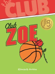 Title: Club Zoe, Author: Elizabeth Gordon