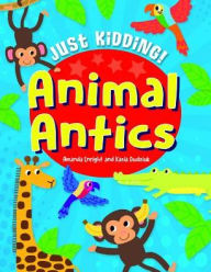 Title: Animal Antics, Author: Amanda Enright