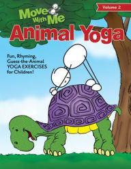 Title: Animal Yoga: Volume 2, Author: Michele Hurley