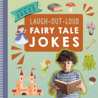Download free google books nook Laugh-Out-Loud Fairy Tale Jokes 9781538399200