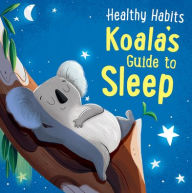 Download books ipod Koala's Guide to Sleep PDF iBook 9781538399590 English version