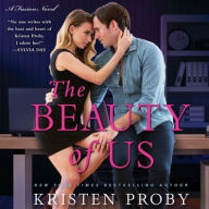 Title: The Beauty of Us (Fusion Series #4), Author: Kristen Proby