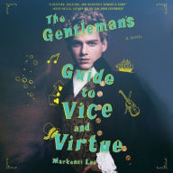 Title: The Gentleman's Guide to Vice and Virtue (Montague Siblings Series #1), Author: Mackenzi Lee