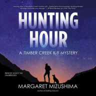 Title: Hunting Hour (Timber Creek K-9 Series #3), Author: Margaret Mizushima