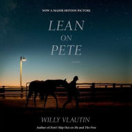 Title: Lean on Pete Movie Tie-In, Author: Willy Vlautin