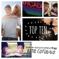 Title: Top Ten, Author: Katie Cotugno