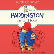 Title: Paddington's Finest Hour, Author: Michael Bond