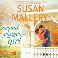 Title: Second Chance Girl (Happily Inc. Series #2), Author: Susan Mallery