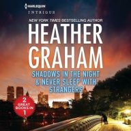 Title: Shadows in the Night / Never Sleep with Strangers : Library Edition, Author: Heather Graham