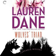 Title: Wolves' Triad, Author: Lauren Dane