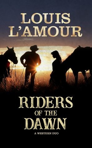 Riders of the Dawn: A Western Duo