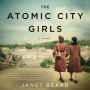 The Atomic City Girls: A Novel