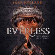 Title: Everless : Library Edition, Author: Sara Holland