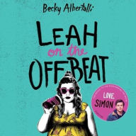Title: Leah on the Offbeat, Author: Becky Albertalli