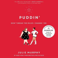 Title: Puddin', Author: Julie Murphy