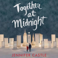 Title: Together at Midnight : Library Edition, Author: Jennifer Castle