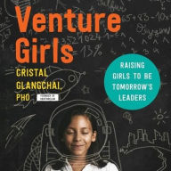 Title: Venturegirls: Raising Entrepreneurial Girls to Be Tomorrow's Leaders, Author: PLAYSTAR