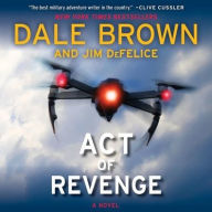 Title: Act of Revenge: A Novel, Author: Jim DeFelice