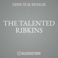 Title: The Talented Ribkins, Author: Ladee Hubbard